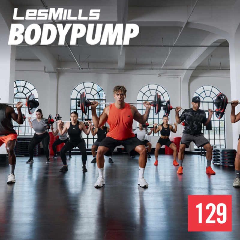 Hot Sale 2024 Q2 BODY PUMP 129 New Release Video, Music And Notes